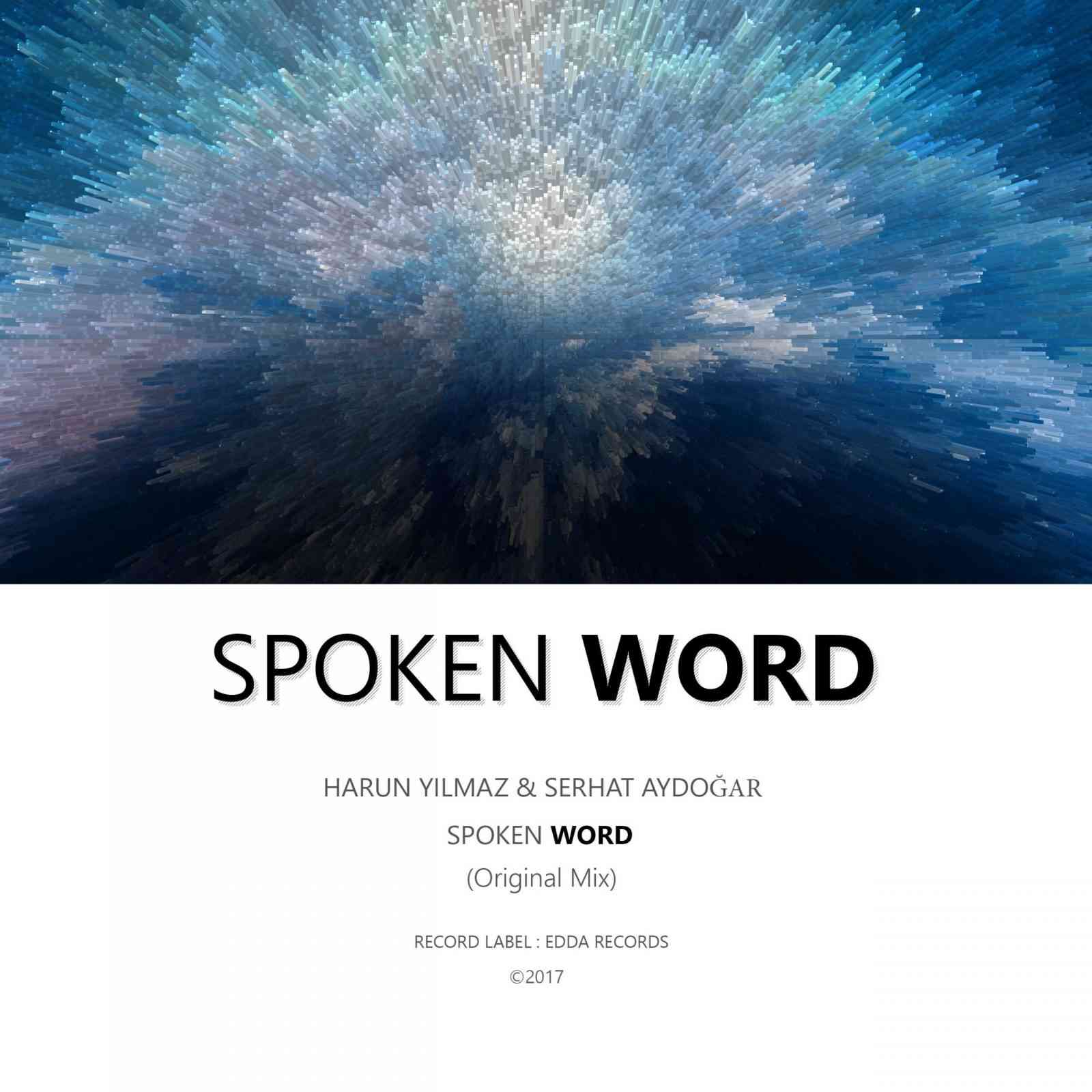 Harun Yılmaz - Serhat Aydogar - Spoken Word (Original Mix)