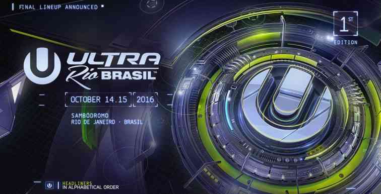 Ultra Music Festival'nin Brezilya Line-Up'ı açıklandı.