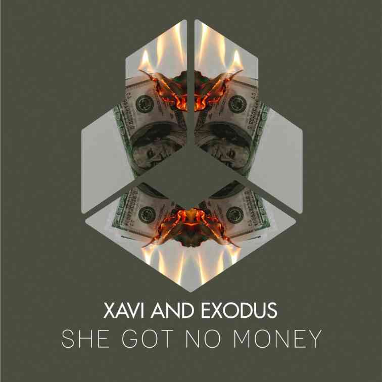 Xavi and Exodus - She Got No Money [Official Music Video]